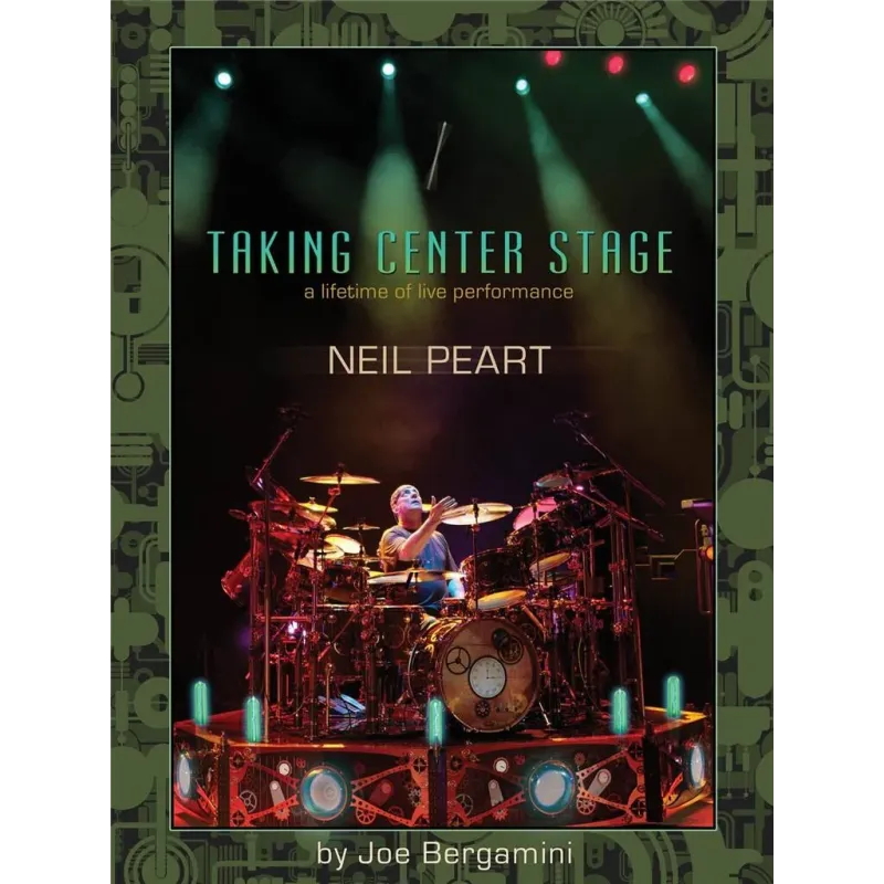 Neil Peart: Taking Center Stage