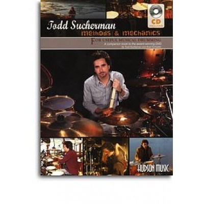 Todd Sucherman: Methods & Mechanics (Book/CD)