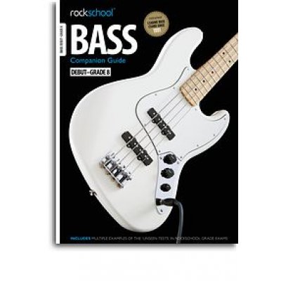 Rockschool: 2012-2018 Bass Companion Guide - Grades Debut-8