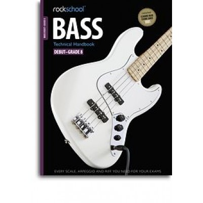 Rockschool: 2012-2018 Bass Technical Handbook - Grades Debut-8