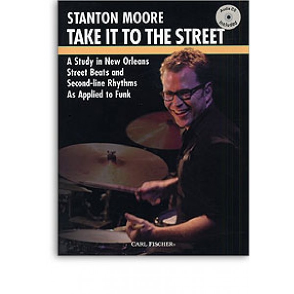 Stanton Moore: Take It To The Street