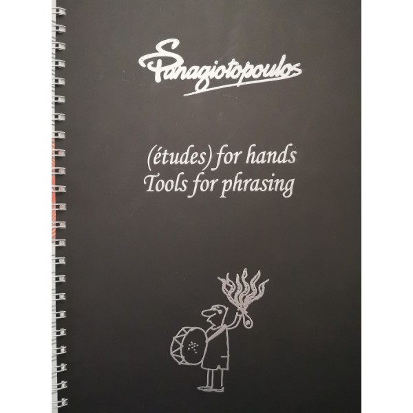 Σπύρος Παναγιωτόπουλος (etudes) for hands Tools for phrasing