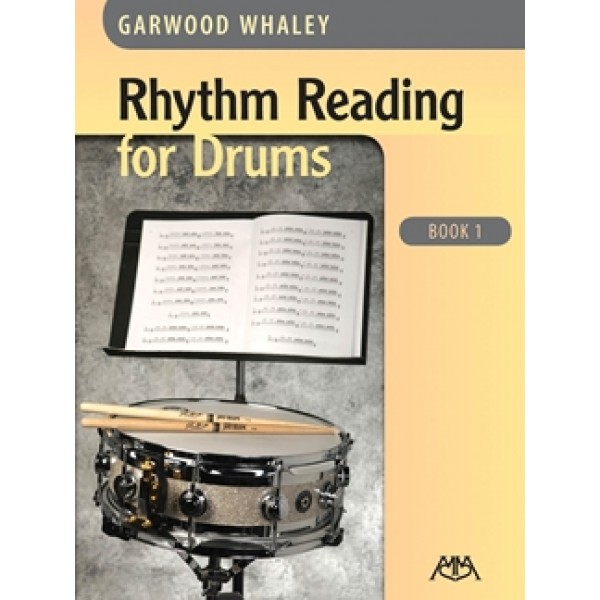 Rhythm Reading for Drums - Book 1