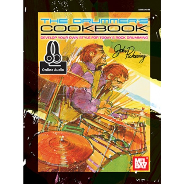 The Drummer's CookBook By Pickering John