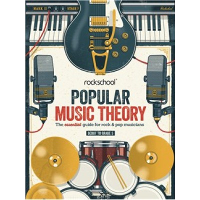 Rockschool: Popular Music Theory Guidebook (Grades Debut – 5)