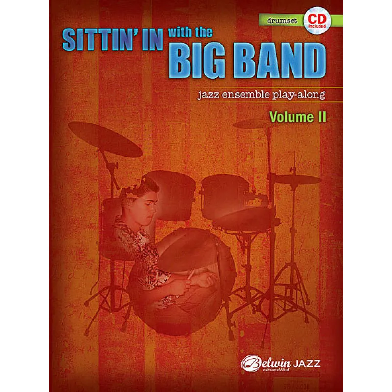 Sittin' In With The Big Band II - Drum Book/CD Play Along