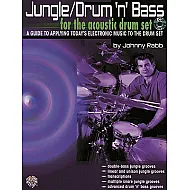 Jungle/Drum N Bass For The Acoustic Drum Set