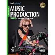 Rockschool: Music Production - Coursework Edition