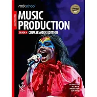 Rockschool: Music Production - Coursework Edition