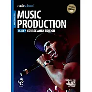 Rockschool: Music Production - Coursework Edition