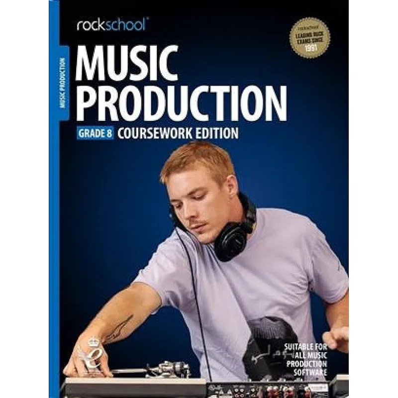 Rockschool: Music Production - Coursework Edition