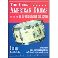 The Great American Drums and the Companies