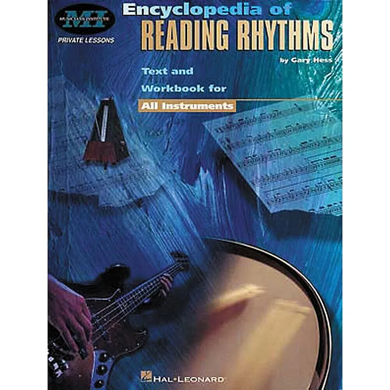 Musicians Institute: Encyclopedia Of Reading Rhythms Musicians Institute: Encyclopedia Of Reading Rhythms
