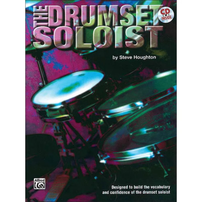 The Drumset Soloist