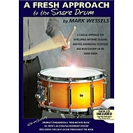 Mark Wessels: A Fresh Approach To The Snare Drum