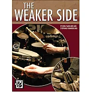 The Weaker Side By Dom Famularo-Stephane Chamberland